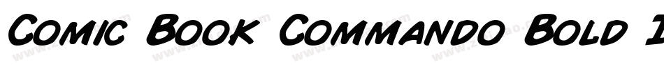 Comic Book Commando Bold Italic字体转换